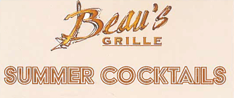 Summer Cocktails at Beau's Grille